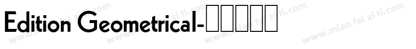 Edition Geometrical字体转换